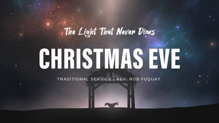 Christmas Eve - Traditional Service