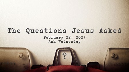 Ash Wednesday Midtown | The Question of Meaning
